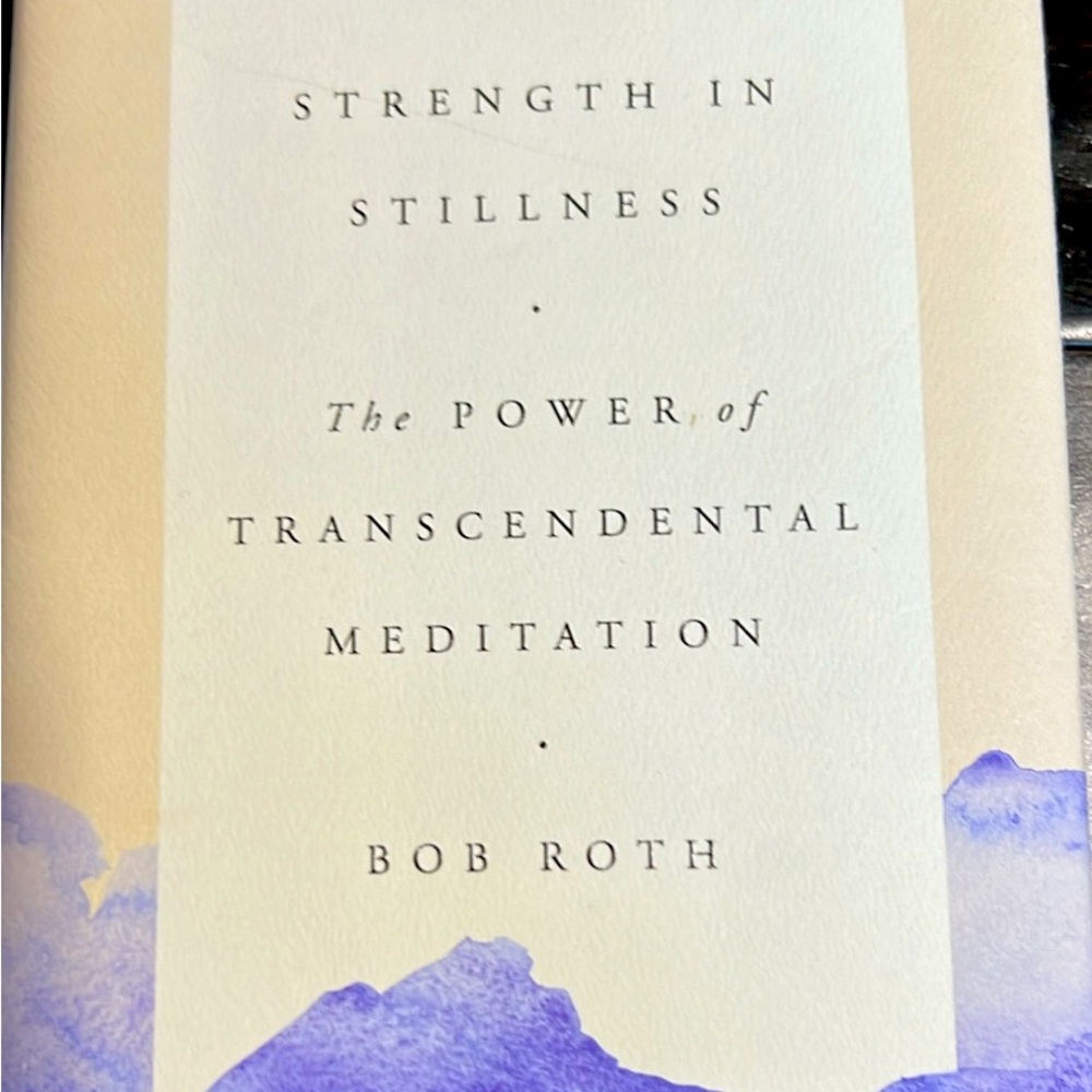 💰SALE Strength in Stillness- Transcendental Meditation